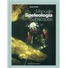 Editoriale Olimpia Manuale di speleologia subacquea