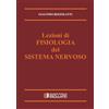 Società Editrice Esculapio Lezioni di fisiologia del sistema nervoso