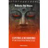 Fede & Cultura Contro il Buddismo: Il volto oscuro di una dottrina arcana