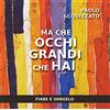 Effatà Editrice Ma che occhi grandi che hai. Fiabe e Vangelo