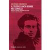 Mimesis Il teatro lancia bombe nei cervelli. Articoli, critiche, recensioni (1915-1920)