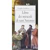 ANTONIO VIVO Libro dei miracoli di sant'Antonio