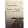 Gabrielli Editori I sentieri spirituali nelle cure palliative. Manuale pratico di rilassamento, auto-ipnosi e meditazione