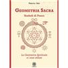 Psiche 2 Geometria sacra. Simboli di potere. La geometria spirituale e i suoi utilizzi