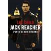 Longanesi Jack Reacher. Punto di non ritorno