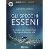 IL PUNTO D'INCONTRO Gli specchi esseni. Il codice per interpretare la mappa della tua vita. Audiolibro. CD Audio formato MP3