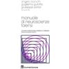 GIUFFRÈ Manuale Di Neuroscienze Forensi