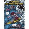 Shake I fumetti del Prof. Bad Trip. Bad Trip comix