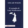 Edizioni Clandestine Il ventaglio di Lady Windermere