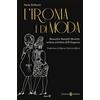 Carocci L'ironia è di moda. Brunetta Mateldi Moretti, artista eclettica dell'eleganza
