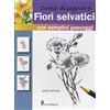 Il Castello COME DISEGNARE FIORI SELVATICI