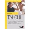Red Edizioni Tai Chi. Ediz. illustrata