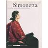 MARSILIO Simonetta. La prima donna della moda italiana. Catalogo della mostra (Firenze, 9 gennaio-17 febbraio 2008). Ediz. illustrata