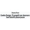 Narcissus.me Cookie Design. 21 progetti per decorare i tuoi biscotti passo-passo