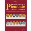 Susalibri Monete e zecche del Piemonte e Valle d'Aosta. La storia regionale attraverso le monete e le antiche zecche