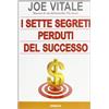 Gribaudi I sette segreti perduti del successo