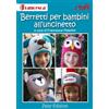 Peter Edizioni Berretti per bambini all'uncinetto