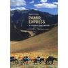 Polaris Pamir express. In viaggio in Asia centrale