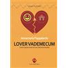 Andrea Pacilli Editore Lover vademecum. Come sopravvivere ad una storia da amante. Nuova ediz.