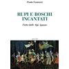 TUSCANIA Rupi e boschi incantati. Fiabe dalle Alpi Apuane