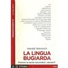 Il Mulino La lingua bugiarda. Possono le parole nascondere i pensieri?