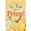 Editoriale Programma E alore, frico!
