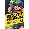 Rizzoli Lizard Scott Pilgrim. L'ora della verità (Vol. 6)