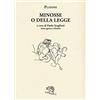 La Vita Felice Minosse o della legge. Testo greco a fronte