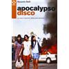 Agenzia X Apocalypso disco. La rave-o-luzione della post-techno