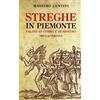 Priuli & Verlucca Streghe in Piemonte. Pagine di storia e di mistero