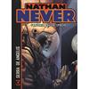 Sergio Bonelli Editore Nathan Never. Fanteria dello spazio