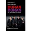Mimesis La filosofia dei Duran Duran. Tre minuti e mezzo di vita