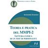 Frilli Teoria e pratica del MMPI-2. Lettura clinica di un test di personalità