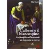 Armando Editore L'albero e il biancospino. La famiglia nell'anoressia da imputata a risorsa: Famiglie: psicoterapia e sviluppo
