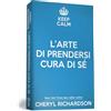 My Life L'arte di prendersi cura di sé. Come trasformare la propria vita un mese alla volta