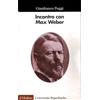 Il Mulino Incontro con Max Weber