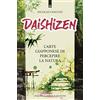 IL PUNTO D'INCONTRO Daishizen. L'arte giapponese di percepire la natura