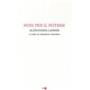 Chiarelettere Non per il potere