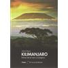 Polaris Kilimanjaro. Prima che le nevi si sciolgano