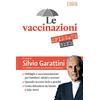 EDIZIONI LSWR Le vaccinazioni spiegate bene