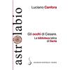 Salerno Editrice Gli occhi di Cesare. La biblioteca latina di Dante