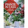 Demetra Piante in casa: Scelta, cura e coltivazione