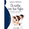 Il Leone Verde Di notte con tuo figlio. La condivisione del sonno in famiglia - Dormire insieme: scienza e consigli per un sonno sereno in famiglia
