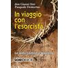 SugarCo In viaggio con l'esorcista. Le armi contro il maligno