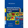 Springer Matematica Numerica Esercizi, Laboratori e Progetti: 75