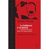 Meltemi La bellezza e la bestia. Il fascino perverso della chirurgia estetica
