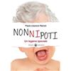 Effatà Editrice NonNipoti: Un legame speciale