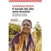 Feltrinelli Il mondo del cibo sotto brevetto