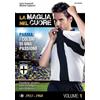 Geo Edizioni La maglia nel cuore. Parma. I colori di una passione (Vol. 1)