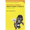 Feltrinelli Breviario comico. A perpetua memoria